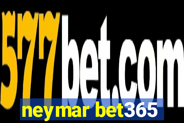 neymar bet365